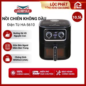 Nồi Chiên Không Dầu Ladomax HA-5610 Điện Tử 10.5L Công Nghệ đối Lưu, Cấu Tạo 2 Lớp BH 12 Tháng